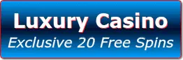 Luxury Casino Exclusive 20 Free Spins